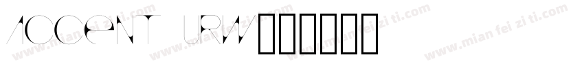accent urw字体转换